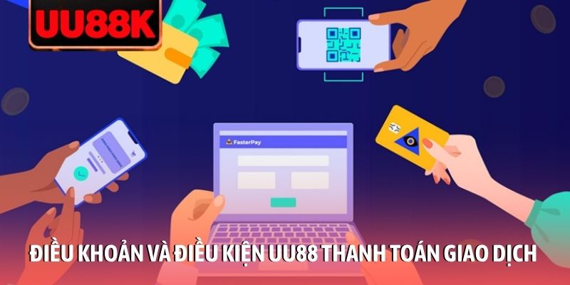 Điều Khoản Và Điều Kiện UU88 Tối Ưu Quá Trình Sử Dụng