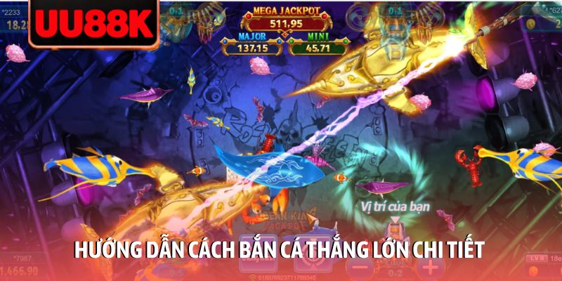 Cách Bắn Cá Thắng Lớn - Những Kỹ Thuật Săn Boss Cực Đỉnh Cách Bắn Cá Thắng Lớn - Những Kỹ Thuật Săn Boss Cực Đỉnh