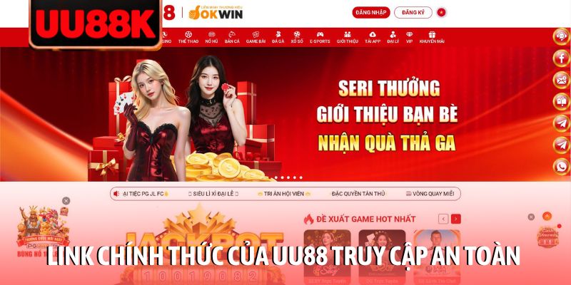 Link Chính Thức Của UU88 - Cổng Truy Cập An Toàn Nhất 2026 Link Chính Thức Của UU88 - Cổng Truy Cập An Toàn Nhất 2026