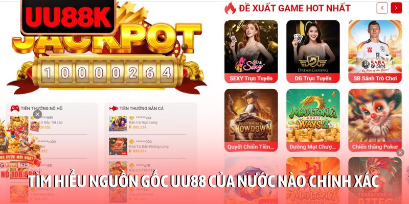 UU88 Của Nước Nào? Xác Thực Nền Tảng Và Cơ Sở Pháp Lý UU88 Của Nước Nào? Xác Thực Nền Tảng Và Cơ Sở Pháp Lý