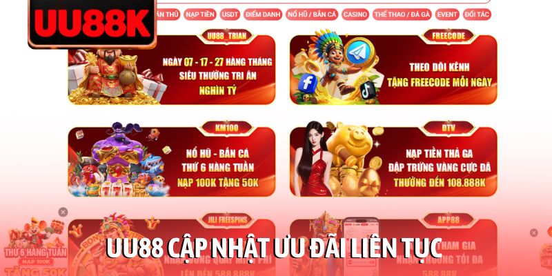 Khuyến Mãi UU88 - Bùng Nổ Ưu Đãi Nhận Quà Tặng Siêu Khủng